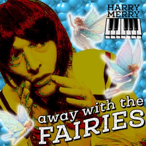 Image for 'Away with the Fairies'