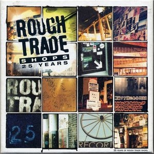 Image for 'Rough Trade Shops: 25 Years'