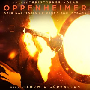 Изображение для 'Oppenheimer (Original Motion Picture Soundtrack)'