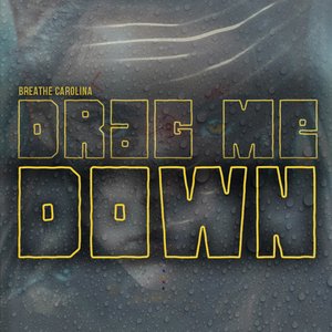 Image for 'DRAG ME DOWN'