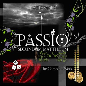 Изображение для 'Passio Secundum Mattheum (The Complete Work)'