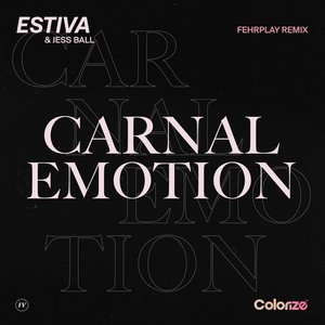 Zdjęcia dla 'Carnal Emotion (Fehrplay Remix)'