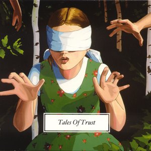 Image for 'Tales Of Trust'