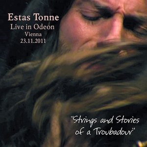 Image for '"Strings and Stories of a Troubadour", Live in Odeon, Vienna 2011'