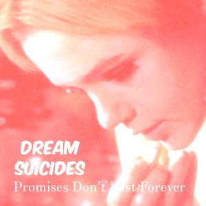 Image pour 'Promises Don't Last Forever'
