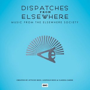 'Dispatches from Elsewhere (Music from the Elsewhere Society)' için resim