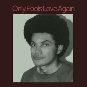 Image for 'Only Fools Love Again'