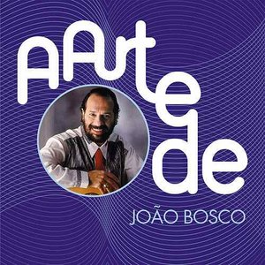 Image pour 'A Arte De João Bosco'