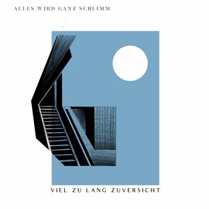 Image for 'Viel zu lang Zuversicht'