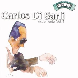 Imagen de 'Solo Tango: Carlos Di Sarli - Instrumental Vol. 1'