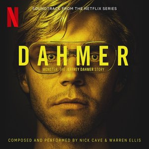 Image pour 'DAHMER - Monster: The Jeffrey Dahmer Story (Soundtrack from the Netflix Series)'