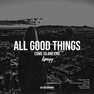“All Good Things (Come To An End)”的封面