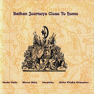 Image for 'Balkan Journeys Close to Home'