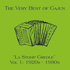 Image for 'The Very Best of Cajun: La Stomp Creole, Vol. 1: 1920's - 1930's'