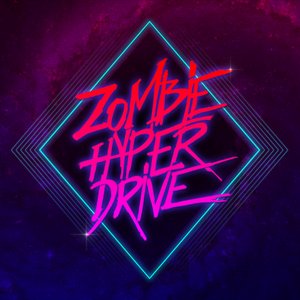 Image for 'ZOMBIE HYPERDRIVE'