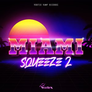 Image for 'Miami Squeeze 2'