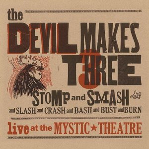 'Stomp and Smash (Live At the Mystic Theatre)'の画像