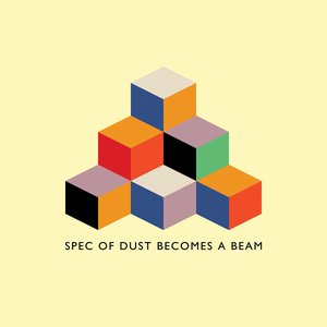 Image for 'Spec Of Dust Becomes A Beam'