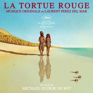 Image for 'La tortue rouge (Bande originale du film)'