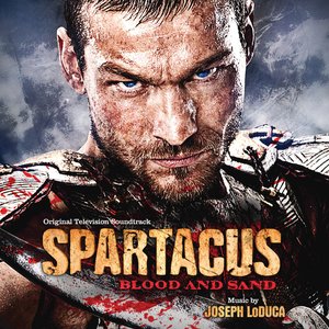 Image pour 'Spartacus: Blood and Sand (Original Television Soundtrack)'