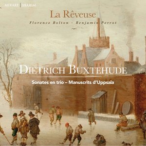 Image for 'Dietrich Buxtehude: Sonates en trio – Manuscrits d’Uppsala'