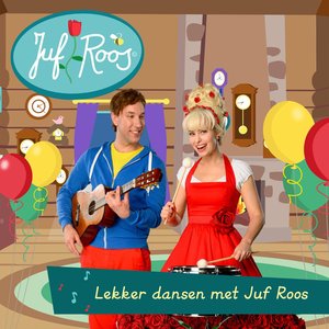 Image for 'Lekker dansen met Juf Roos'