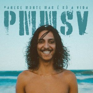 Image for 'Parece Morte, Mas é Só a Vida'