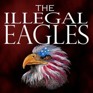 Image for 'The Illegal Eagles'