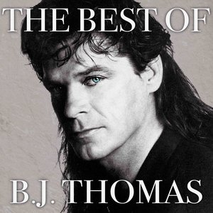 'The Best of B. J. Thomas (Rerecorded)' için resim