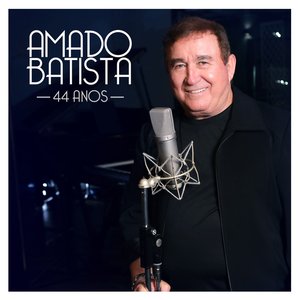 Image for 'Amado Batista 44 Anos'