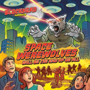 “Space Werewolves Will Be the End of Us All”的封面