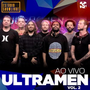 “Ultramen no Estúdio Showlivre, Vol. 2 (Ao Vivo)”的封面