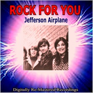 Imagem de 'Rock For You - Jefferson Airplane'