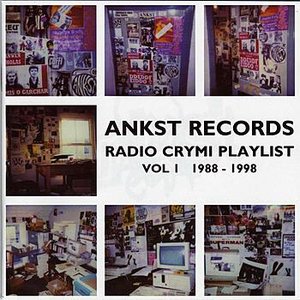 Image pour 'Ankst Records: Radio Crymi Playlist Vol. 1 1988-1998'