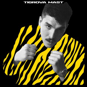 Image for 'Tigrova Mast'
