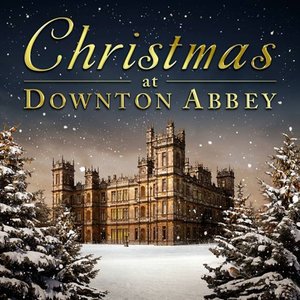 Image for 'Christmas At Downton Abbey'
