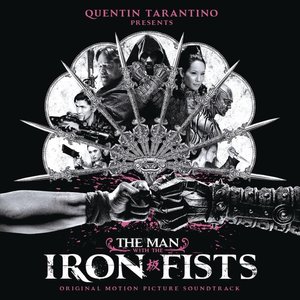 Image for 'The Man with the Iron Fists (Original Motion Picture Soundtrack)'