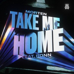Image for 'Take Me Home (feat. Bonn)'