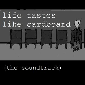 Image for 'Life Tastes Like Cardboard (Original Game Soundtrack)'