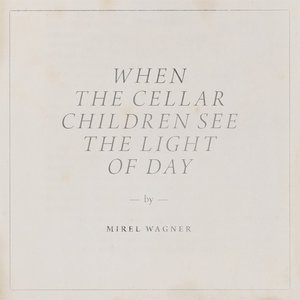 “When The Cellar Children See the Light of Day”的封面