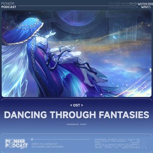 Image for 'Dancing Through Fantasies'