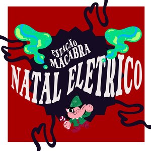 Image for 'Natal Elétrico (Christmas Edition)'