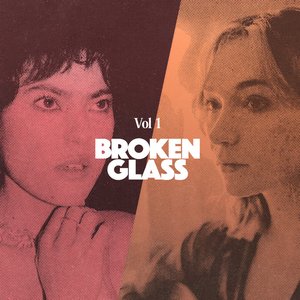 Image for 'Broken Glass, Vol. 1'