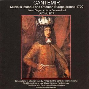 Image for 'Cantemir: Music in Istanbul And Ottoman Europe Around 1700'