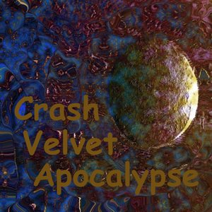 Image for 'Crash Velvet Apocalypse (Live 1990-1991)'