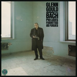 'Bach: Preludes, Fughettas & Fugues (Gould Remastered)' için resim