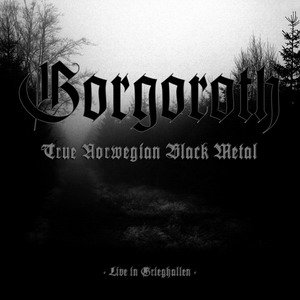 Image for 'True Norwegian Black Metal - Live in Grieghallen'