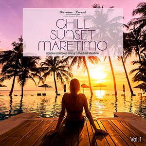 Изображение для 'Chill Sunset Maretimo Vol.1: The Premium Chillout Soundtrack (2018)'