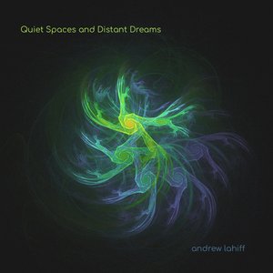 Image for 'Quiet Spaces and Distant Dreams'