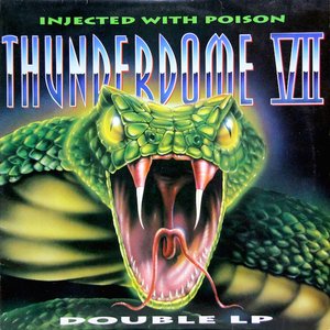 Image for 'Thunderdome VII - Injected With Poison'